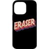 Funny Eraser Outfit Custodia per iPhone 14 Pro Max Fantastico costume da cancellare per ragazzi e ragazze