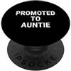 New Auntie Announcement Annuncio di gravidanza promosso a zia PopSockets PopGrip Adesivo
