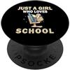 Just a girl who loves Apparel for girls Cute Just A Girl Who Loves scuola di studio Donne e ragazze PopSockets PopGrip Adesivo