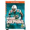 Jim Gigliotti The Story of the Miami Dolphins (Copertina rigida)