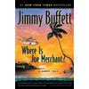 Jimmy Buffett Where Is Joe Merchant? (Tascabile)