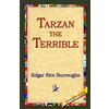 Edgar Rice Burroughs Tarzan the Terrible (Tascabile)