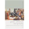 Laurence Lux-Sterritt Carmen Mang Gender, Catholicism and Spiritual (Tascabile)