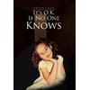 Debra Luna It's O.K. If No One Knows (Copertina rigida)