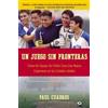 Paul Cuadros Un Juego Sin Fronteras (Tascabile)