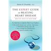 Harlan M Krumholz The Expert Guide to Beating Heart Disease (Tascabile)