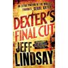 Jeff Lindsay Dexter's Final Cut (Tascabile) DEXTER