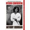 Anthony Bourdain Kitchen Confidential (Tascabile)