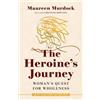 Maureen Murdock The Heroine's Journey (Tascabile)