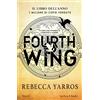 Fourth Wing. Ediz. Italiana: Vol. 1