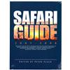 Globe Pequot Press Safari Guide II: Detailed, Up-to-date Information on Big Game Hunting in Benin, Botswana. Cameroon, Central African Republic, Ethiopia, Mozambique, ... South Africa, Tanzania, Zambia, and Zimbabwe