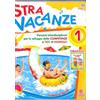 Tre Sei Scuola Stravacanze. Per la 1ª classe elementare