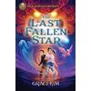 Rick Riordan Presents: The Last Fallen Star-A Gifted Clans Novel: 1