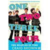 Fourth Estate One Two Three Four The Beatles In Time (Not-Us, Not-Ca): Winner of the Baillie Gifford Prize