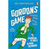 Penguin Gordon's Game: The hilarious rugby adventure book for children aged 9-12 who love sport