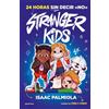 Montena Stranger Kids 3 - 24 horas sin decir no