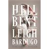 Flatiron Books Hell Bent: A Novel: 2