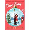 Penguin One Day in December: The uplifting, feel-good, Sunday Times bestselling Christmas romance you need this festive season