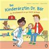 Penguin junior Bei Kinderärztin Dr. Bär, - Ein Arztbesuch ist gar nicht schwer: Ein Pappbilderbuch ab 2 Jahren