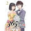 Tamiki Wakaki 365 Days to the Wedding Vol. 2 (Tascabile) 365 Days to the Wedding