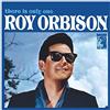 UMC There Is Only One Roy Orbison