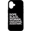 Dope Executive Assistant Career Culture Custodia per iPhone 16 Dope Black Woman Assistente esecutivo afroamericano EA