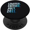 Limited Edition July 2011 Legendary Year Luglio 2011 Anno 2011 Retro 2011 Vintage Edizione Limitata PopSockets PopGrip Adesivo