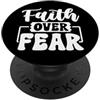 Potere attraverso la mentalità positiva Fede sopra paura: messaggio motivazionale PopSockets PopGrip Adesivo