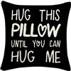 Sufamb Hug This Pillow Until You Can Hug Me, federa per cuscino decorativa, 45,7 x 45,7 cm, regalo di compleanno per fidanzato, fidanzata, relazioni a lunga distanza, regali di San Valentino (nero)