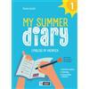 Does not apply My Summer Diary. L'Inglese in Vacanza (Vol. 1)