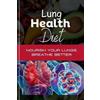 Crown Tech Lung Health Diet (Tascabile)