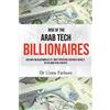 Uzma Farheen Rise of the Arab Tech Billionaires (Tascabile)