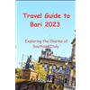 Tania Clark Travel Guide to Bari 2023 (Tascabile)