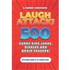 Sky Adams Laugh Attack! 500 Funny Kids Jokes, Riddles and Brain Teas (Tascabile)