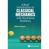 Shahen Hacyan Brief Introduction To Classical Mechanics With Illustr (Tascabile)