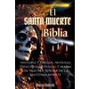 Marge Vojtech El Santa Muerte Biblia (Tascabile)