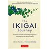 Francesc Miralles Hector Garcia The Ikigai Journey (Copertina rigida)