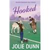 Jolie Dunn Hooked (Tascabile)