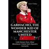 Scott P Dickey Garnacho, The Wonder Kid of Manchester United (Tascabile)