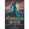 C C Davie The Pendragon Wytch (Tascabile) Pendragon Chronicles