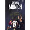 Steven Lawther We Led in Munich (Copertina rigida)