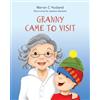 Marion C. Husband Granny Came to Visit (Tascabile)