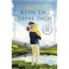 Marie Force Andrea Fischer Kein Tag ohne dich (Tascabile)