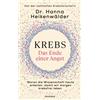 Dr. Hanna Heike Krebs - Das Ende einer Angst: Woran die Wisse (Copertina rigida)