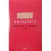 Charlotte Roche Feuchtgebiete: Roman (Tascabile)