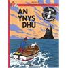 Hergé Anethow Tintin: An Ynys Dhu (Tascabile)