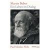 Paul Mendes-Flohr Eva-Maria Th Martin Buber: Ein Leben im Di (Copertina rigida)