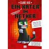 Cube Kid Ein (verirrter) Kater im Nether: Ein inoffizielles Comic-Ab (Tascabile)