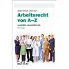 Prof. Dr. Ulrich Koch Dr. Arbeitsrecht von A-Z: verständlich, übers (Tascabile)