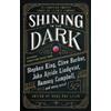 Shining in the Dark (Tascabile)